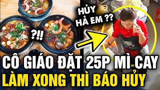 Cô giáo ĐẶT 25 PHẦN MÌ CAY cho học sinh rồi bất ngờ BÁO HỦY khiến chủ tiệm LAO ĐAO  Tin 3 Phút [upl. by Atteinotna251]