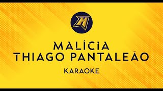 Malícia  Thiago Pantaleão Karaoke Hugo Edit [upl. by Soinski]