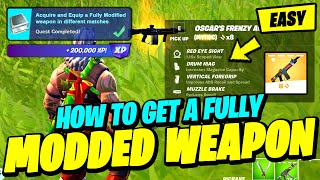 How to EASILY Acquire and Equip a Fully Modified weapon in different matches  Fortnite Quest [upl. by Laekim]