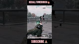 Recall tower rush 🔥shortvideo pubg pubgmobile pubghighlights [upl. by Yroger]