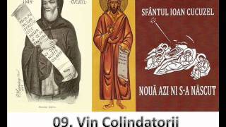 09 Vin Colindatorii Corul Psaltic quotSf Ioan Cucuzelquot Iasi [upl. by Constant]