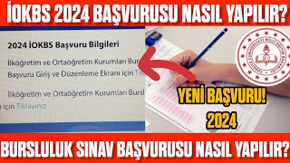 Bursluluk İOKBS Başvurusu Nasıl Yapılır 2024  EOkuldan Bursluluk Sınav Başvurusu Nasıl Yapılır [upl. by Richardo495]