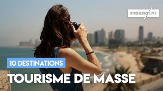 10 destinations face au tourisme de masse [upl. by Karrah]