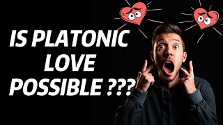 Platonic Love What is it and is it real [upl. by Loren]