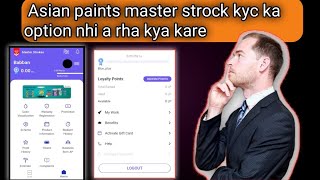 asian paints masterstroke kyc kaise kare masterstroke app kyc [upl. by Ardnoed]