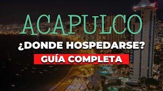 MEGA GUÍA COMPLETA  Los Mejores Hoteles de Acapulco [upl. by Mailand]