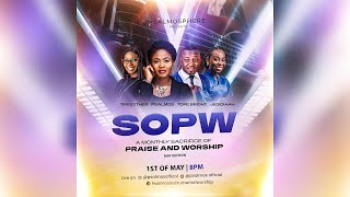 PSALMOS ll SOPW ll A Monthly Sacrifice Of Praise amp Worship Unto GOD ll MAY Edition 2024 [upl. by Monahon]