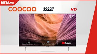 Review tivi Giá Rẻ Smart tivi HD Coocaa 32 inch 32S3U  METAvn [upl. by Dang]