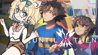 【Until Then】PART 2 OF CHAPTER 3 AND MAYBE 4 \ o  ☆⭒NIJISANJI EN ✧ Millie Parfait ☆⭒ [upl. by Oemor924]