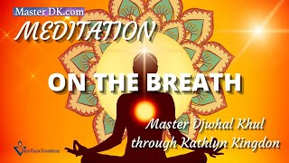 Breath meditation  Darshan 3 2022 Series 1 [upl. by Lothaire]