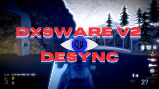 Desyncing with DX9WARE V2 [upl. by Evad]