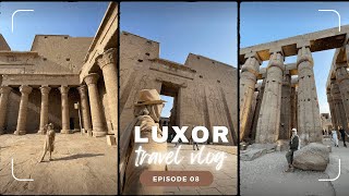 Egypt  Episode 8 Temple of Edfu amp Luxor Temple [upl. by Bobseine997]