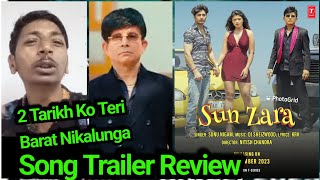 KRK Song  Sun Zara Trailer Review By Filmy Nitin [upl. by Nava]