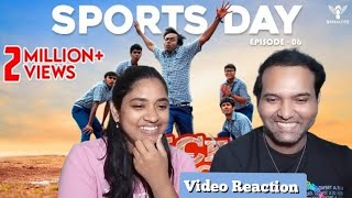 Nakkalites  Back to School Season 2 Ep 6 Sports Day 🤸😁😬😜Video Reaction  Tamil Couple Reaction [upl. by Anippesuig386]