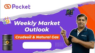 Weekly Outlook on Crude Oil amp NG [upl. by Ghiselin923]