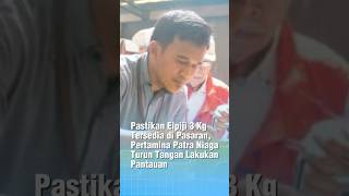 Pastikan Elpiji 3 Kg Tersedia di Pasaran Pertamina Patra Niaga Turun Tangan Lakukan Pantauan news [upl. by Eiloj]