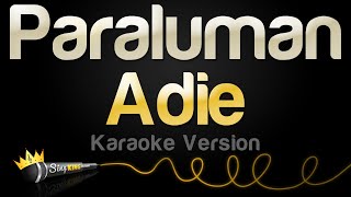 Adie  Paraluman Karaoke Version [upl. by Certie319]