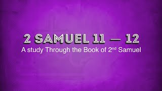 2 Samuel 11 12 YouTube [upl. by Adelaida]