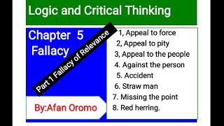 Logic and critical thinking Chapter 5 Fallacy part 1 fallacy of relevance by Afan Oromo [upl. by Sibilla]