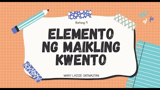 Elemento ng Maikling Kwento [upl. by Carmel]