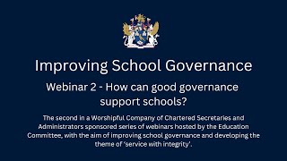 Improving School Governance Webinar 2  How can good governance support schools [upl. by Bertram735]