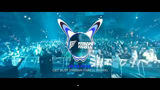 Sean Paul  Get Busy Fabian Farell Remix [upl. by Leibrag300]