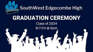 2024 Southwest Edgecombe High School Graduation [upl. by Vijar104]