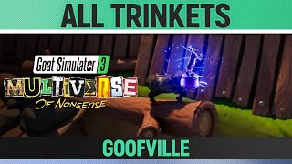 Goat Simulator 3 Multiverse of Nonsense  All 20 Trinkets  Goofville [upl. by Urbain]