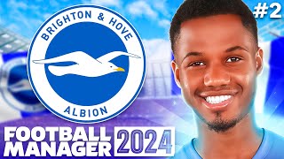 SPENDING £80m IS HARD  Part 2  FM24 BRIGHTON  Football Manager 2024 [upl. by Ailelc883]