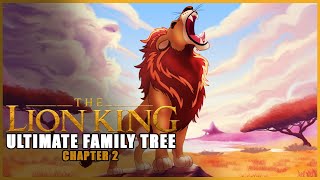 The ULTIMATE Lion King Family Tree  Chapter 2 [upl. by Napra]