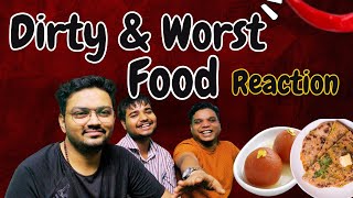 Dirty amp Worst Food Reaction  Watch Till the End  Mr Nomadic G  Funny Reaction [upl. by Namie123]