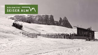 80 Jahre Skigebiet Seiser Alm  Pioniere des Wintersports [upl. by Eada]