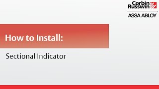 Corbin Russwin Sectional Indicator Installation [upl. by Shedd]