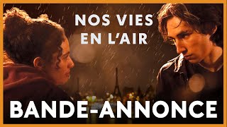 Bandeannonce Nos vies en lair [upl. by Muller]