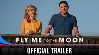 FLY ME TO THE MOON  Official Trailer HD [upl. by Doro]