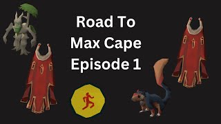 OSRS Road To Max Cape  Episode 1 [upl. by Euqcaj]