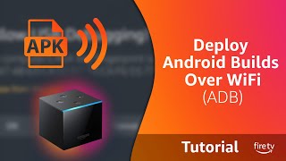 Deploying to Fire TV over WiFi with ADB [upl. by Kennan276]