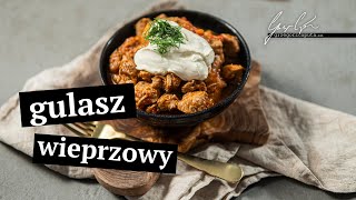 GULASZ WIEPRZOWY  PRZEPIS NA PYSZNY GULASZ [upl. by Dwan]