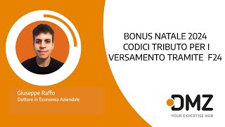 Bonus Natale 2024 Codici Tributo per i Versamento Tramite F24 [upl. by Ihsir]