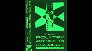 Various – PolyTek Assimilation Project Phase III 1993 Compilation [upl. by Reeve240]