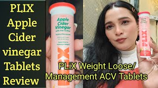 Plix Apple Cider vinegar Tablets Review  weight Loose Tablets  How To Loose Weight [upl. by Ariad621]