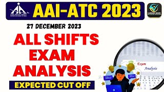 ALL SHIFTS EXAM ANALYSIS  EXPECTED CUT OFF  HOW WAS YOUR EXAM  AAI JE ATC BEST COURSES [upl. by Rojam941]