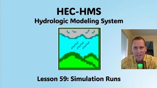 HEC HMS Lesson 59  Simulation Runs [upl. by Ecnirp]