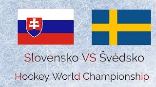 Slovensko VS Švédsko Hockey World Championship 2018 [upl. by Martinelli]