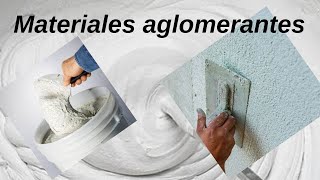 Materiales aglomerantes [upl. by Names]