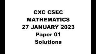 MATHS35  CXC CSEC MATHEMATICS JANUARY 2023 PAPER 1  Revision2 [upl. by Uohk]