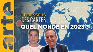 2023  un monde incertain  Une leçon de géopolitique  Le dessous des cartes  ARTE [upl. by Hodge]