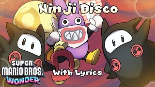 Ninji Disco WITH LYRICS  Super Mario Bros Wonder Cover [upl. by Devona]