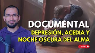 Documental 🔺Depresión Noche Oscura Acedia 👈Sacerdote reacciona [upl. by Rats]