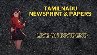 Tamilnadu Newsprint amp Papers Dividend 2024 Tamilnadu Newsprint amp Papers Share Latest News [upl. by Inimod]